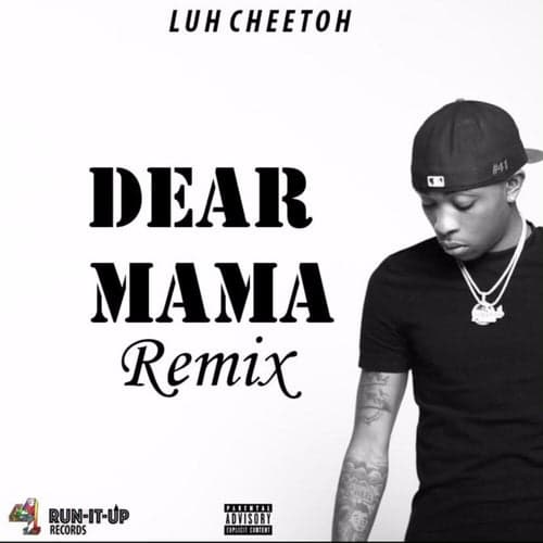 Dear Mama (Remix)