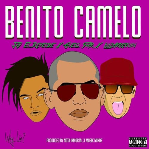Benito Camelo (feat. Guelo Star & Luiz Arreguin)