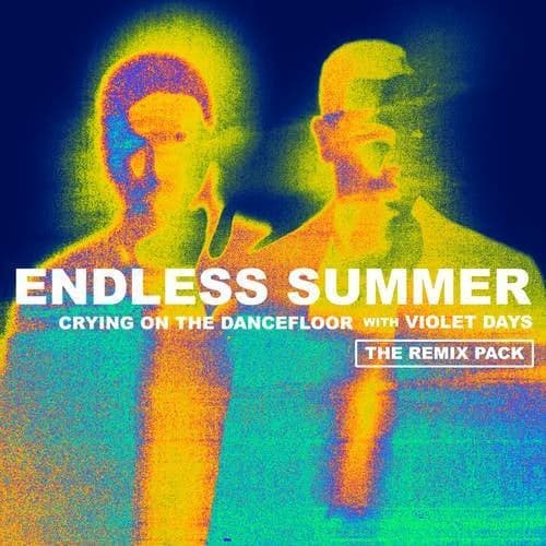 Crying On The Dancefloor (Extended Remix Pack)