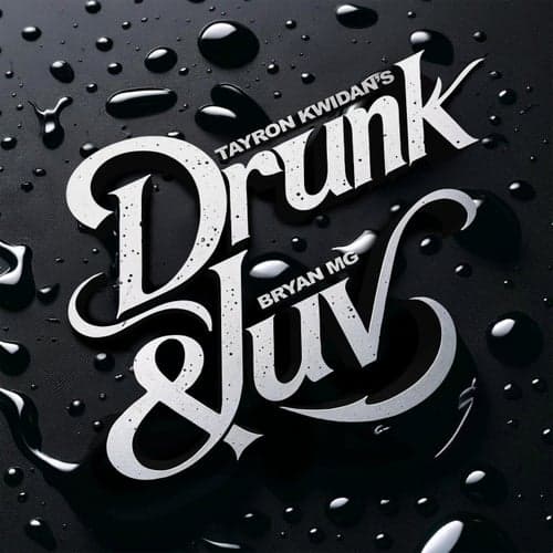 Drunk & Luv (feat. Bryan MG)