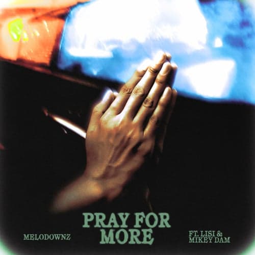 Pray For More