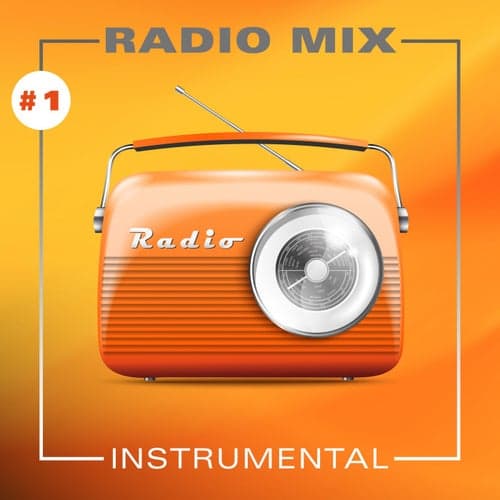 Radio Mix Instrumental #1