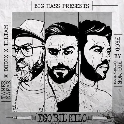 Ego Bil Kilo (feat. Tamer Nafar, Dodix, Illiam & BigMoe)