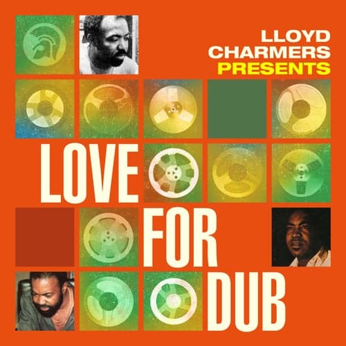 Lloyd Charmers Presents Love for Dub
