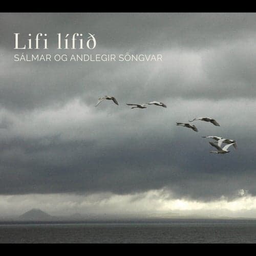 Lifi lífið – Sálmar og andlegir söngvar