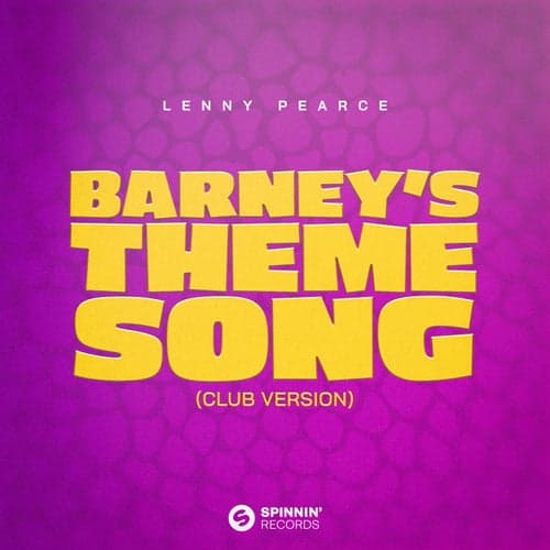 Barney's Theme Song (Club Version)