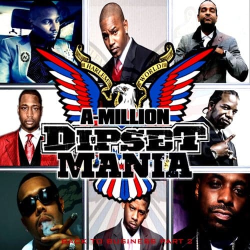 Dipset Mania Back to Business, Vol. 2