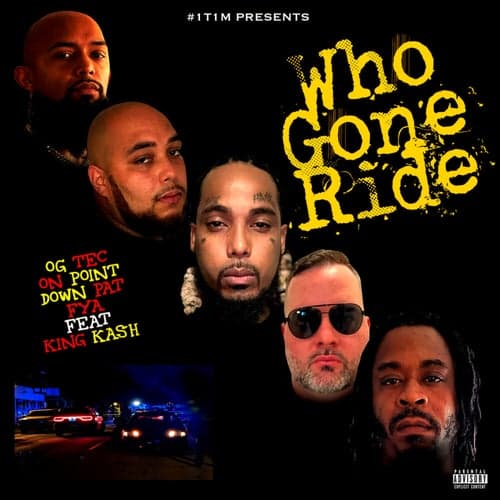Who Gone Ride