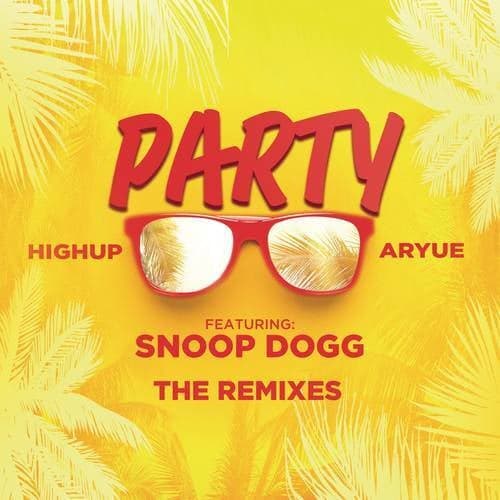 PARTY (The Remixes)