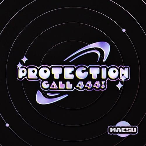 Protection (CALL 444)