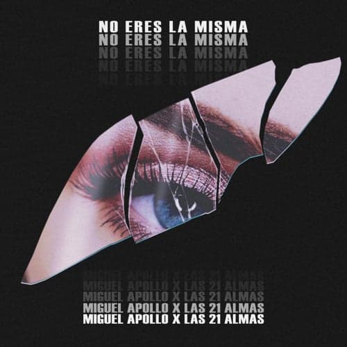 No Eres La Misma (feat. Super Solo & Mistel Kind)