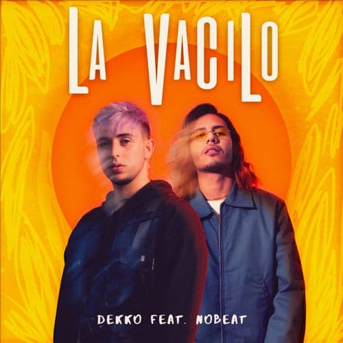 La Vacilo (feat. Nobeat)