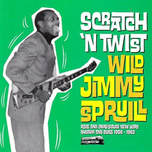 Scratch 'n Twist: Rare and Unreissued New York Rhythm & Blues 1956-1962