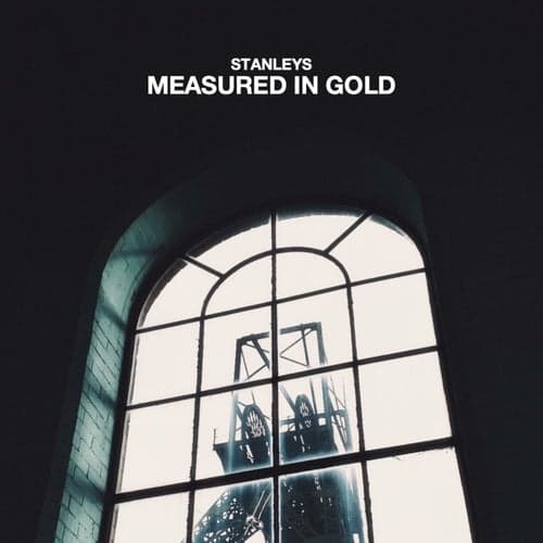 Measured In Gold