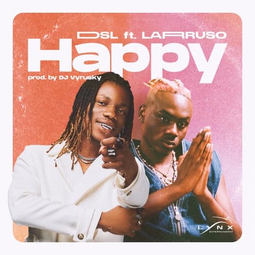 Happy (feat. Larruso)