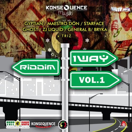 Konsequence Muzik Presents: 1 Way Riddim, Vol. 1