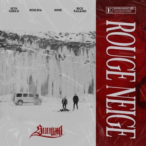 Rouge neige (feat. Seth Gueko, Sinik, Rick Pagano)