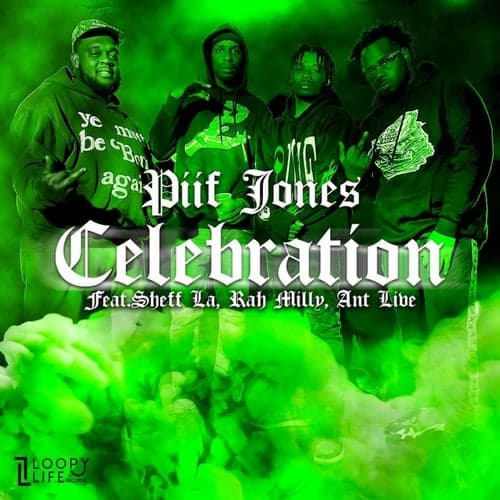 Celebration (feat. Sheff La, Rah Milly & Ant Live)