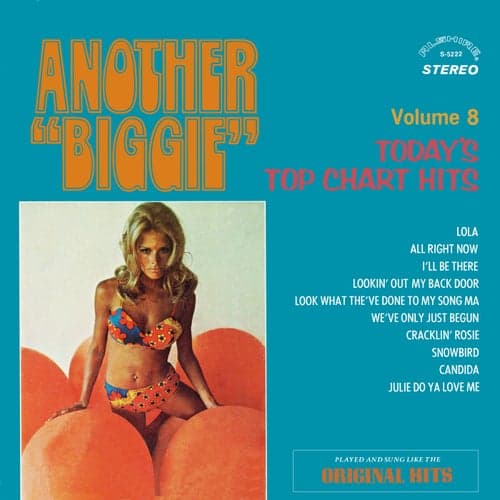 Another "Biggie": Today's Top Chart Hits, Vol. 8 (Remaster from the Original Alshire Tapes)