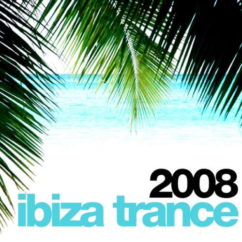 Ibiza Trance 2008