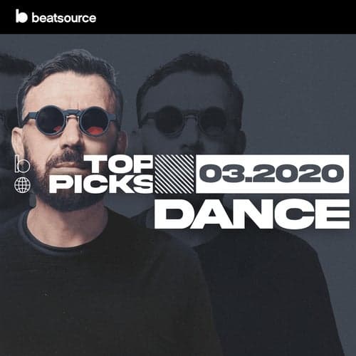 Dance Top Picks March 2020 playlist