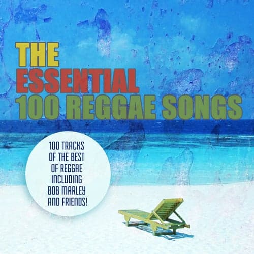 The 100 Essential Reggae Songs