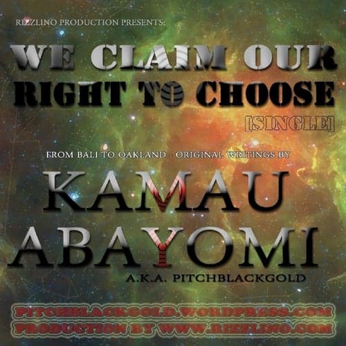 We Claim Our Right To Choose - Single