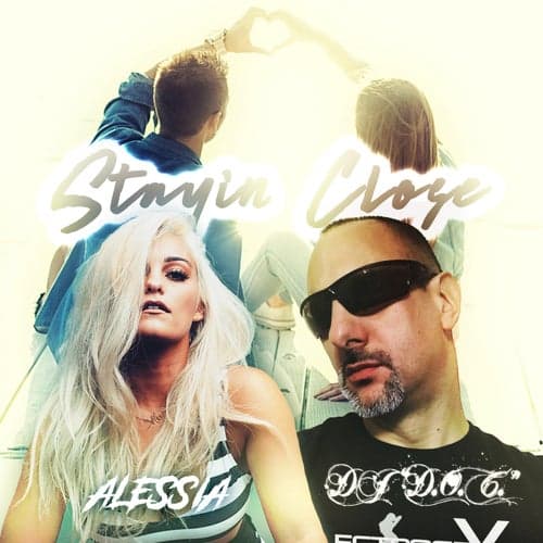 Staying Close (feat. Alessia)