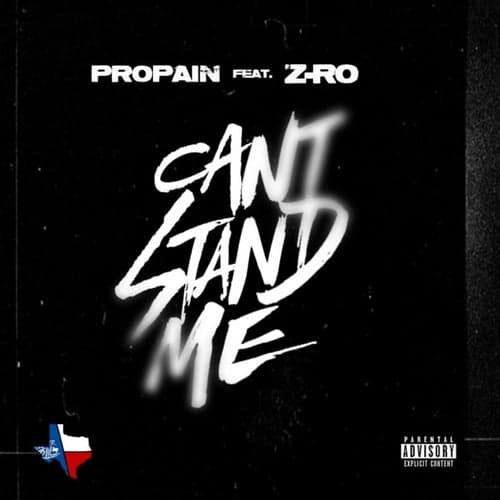 Can't Stand Me (feat. Z-Ro)