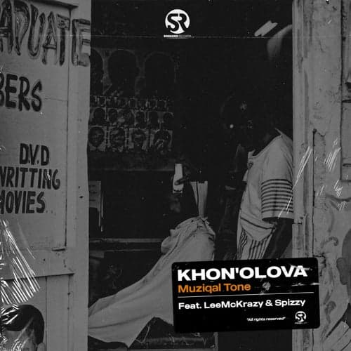 Khona'Olova (feat. LeeMcKrazy & Spizzy)