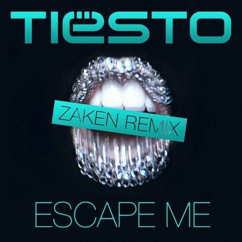 Escape Me (Zaken Remix)