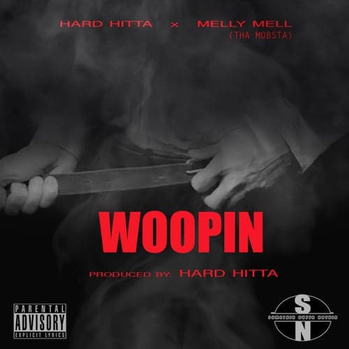 Woopin (feat. Melly Mell Tha Mobsta) - Single