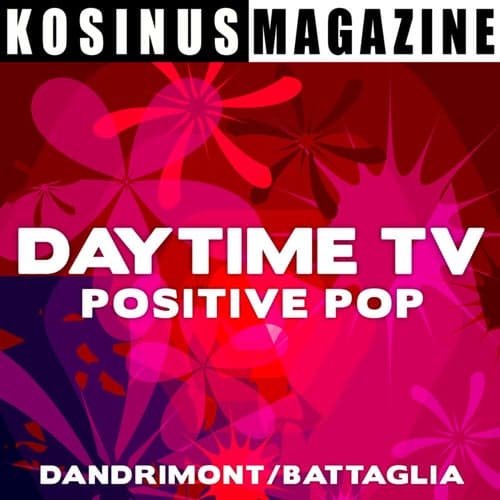 Daytime TV - Positive Pop