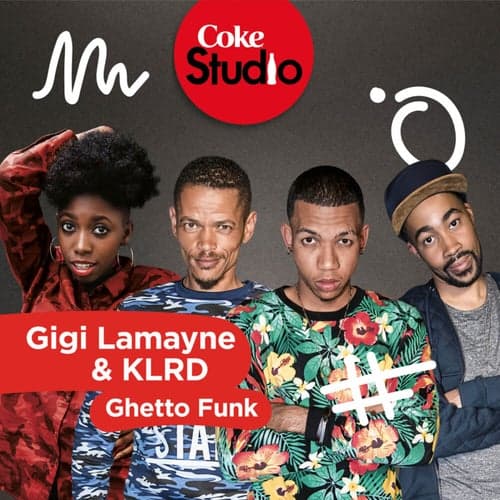Ghetto Funk (Coke Studio South Africa: Season 2)