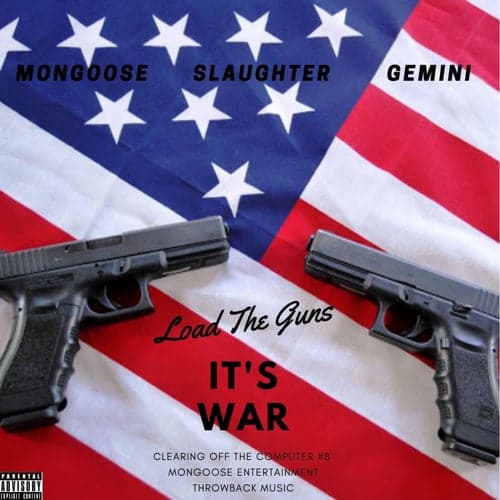 Load The Guns It's War (feat. Gemini)