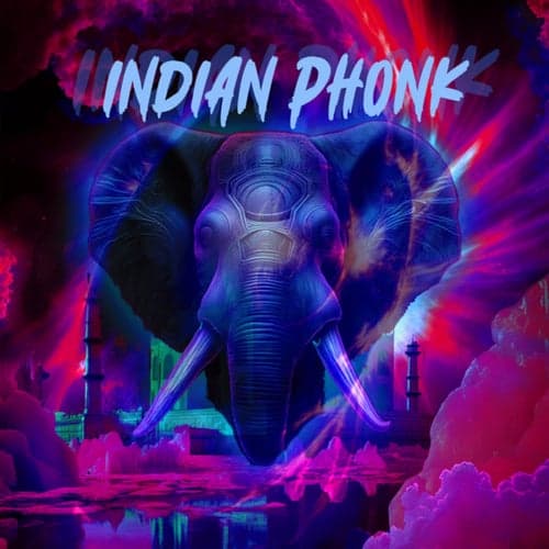 INDIAN PHONK