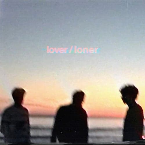 lover/loner
