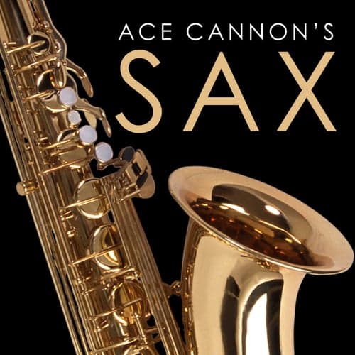 Ace Cannon's Sax