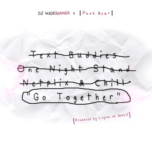 Go Together (feat. Pooh Bear) - Single