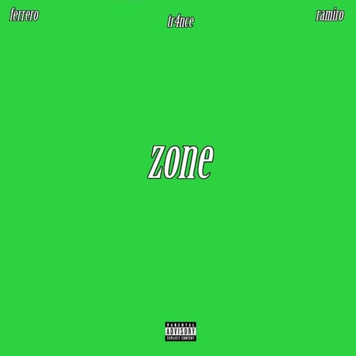 Zone (feat. Ferrero & Ramiro)