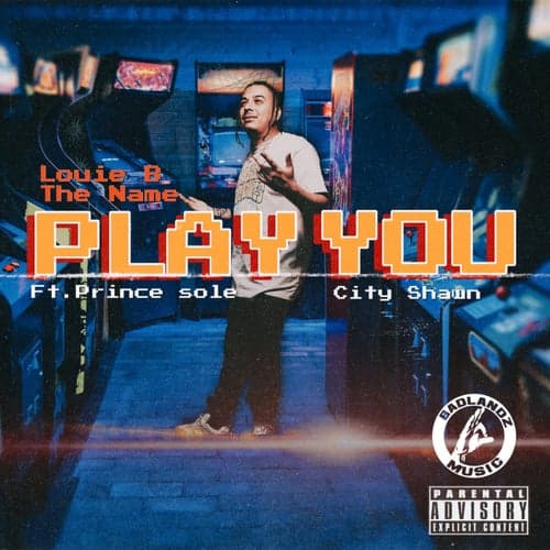 Play You (feat. Prince sole & City Shawn)