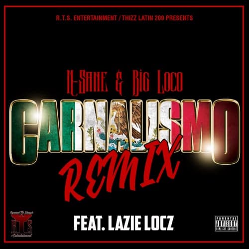 Carnalismo (Remix) [feat. Lazie Locz]