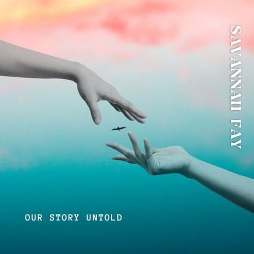 Our Story Untold