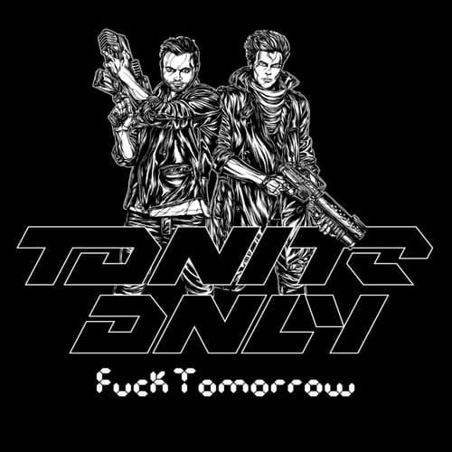 Fuck Tomorrow