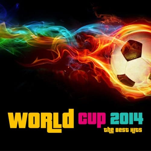 World Cup 2014 the Best Hits