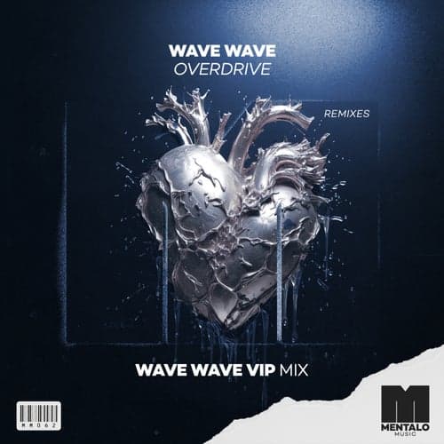 Overdrive (Wave Wave VIP Mix)