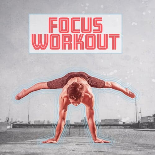 Focus Workout