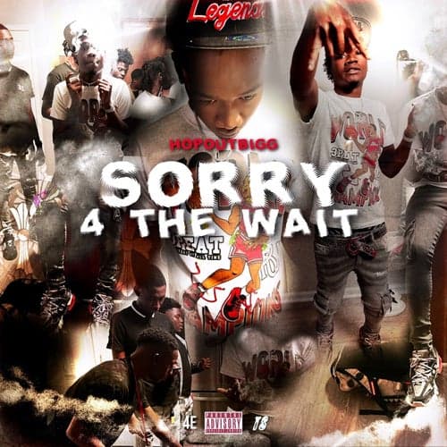 Sorry 4 the wait