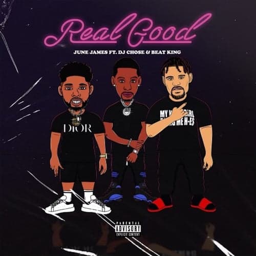 Real Good (feat. DJ Chose & Beat King)