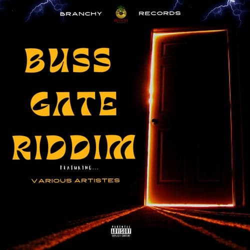 Buss Gate Riddim (Reloaded)